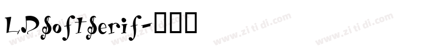 LDSoftSerif字体转换