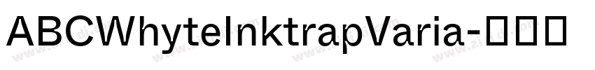 ABCWhyteInktrapVaria字体转换