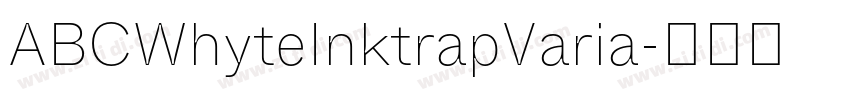 ABCWhyteInktrapVaria字体转换