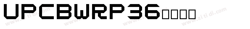 UpcBwrP36字体转换