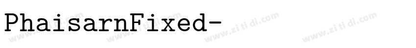 PhaisarnFixed字体转换