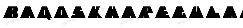 BAQOSKHARegular字体转换 BAQOSKHARegular字体转换