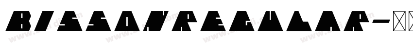 BissonRegular字体转换 BissonRegular字体转换