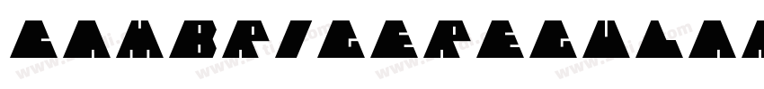 CambrigeRegular字体转换 CambrigeRegular字体转换
