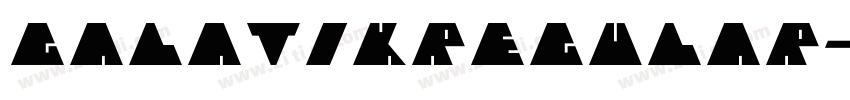 GalatikRegular字体转换