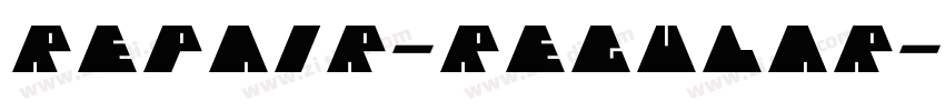 Repair-Regular字体转换 Repair-Regular字体转换