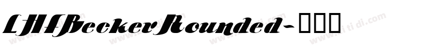 LHFBeckerRounded字体转换