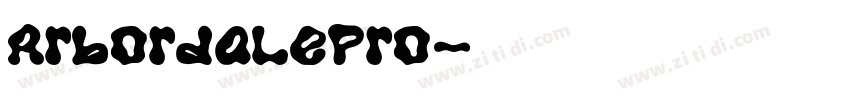 ArbordalePro字体转换