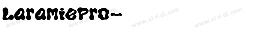 LaramiePro字体转换