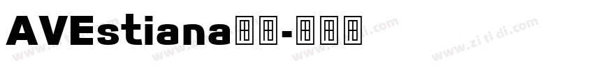 AVEstiana字体字体转换