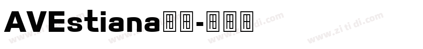 AVEstiana字体字体转换