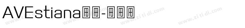 AVEstiana字体字体转换