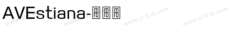 AVEstiana字体转换