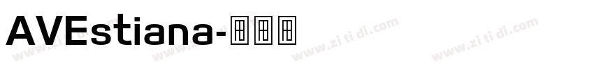 AVEstiana字体转换