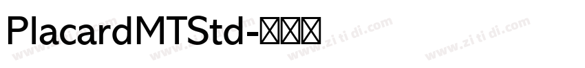 PlacardMTStd字体转换