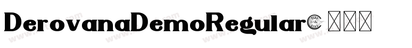 DerovanaDemoRegular字体转换