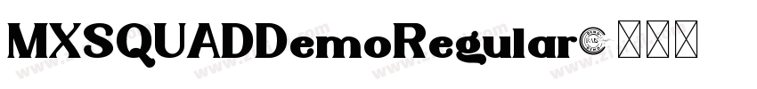 MXSQUADDemoRegular字体转换