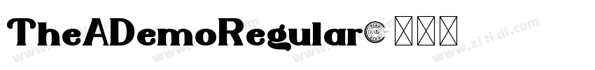 TheADemoRegular字体转换 TheADemoRegular字体转换