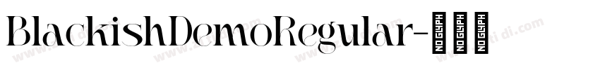 BlackishDemoRegular字体转换