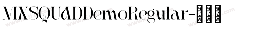MXSQUADDemoRegular字体转换
