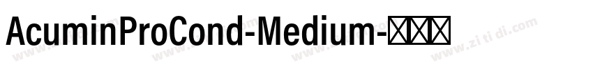 AcuminProCond-Medium字体转换