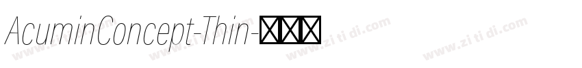 AcuminConcept-Thin字体转换