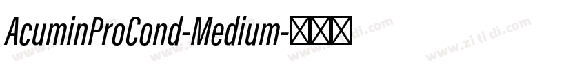 AcuminProCond-Medium字体转换