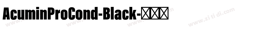 AcuminProCond-Black字体转换