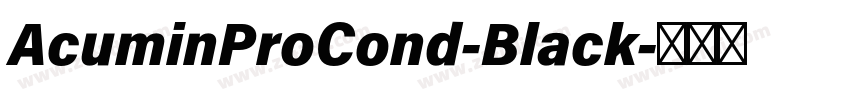 AcuminProCond-Black字体转换