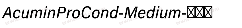 AcuminProCond-Medium字体转换