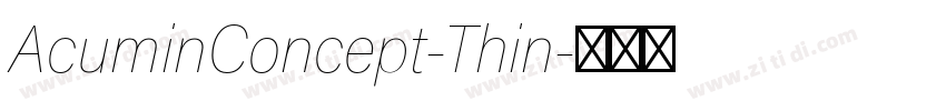 AcuminConcept-Thin字体转换