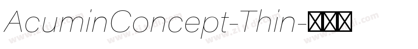 AcuminConcept-Thin字体转换
