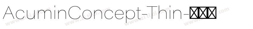 AcuminConcept-Thin字体转换