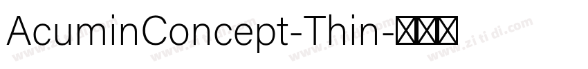 AcuminConcept-Thin字体转换