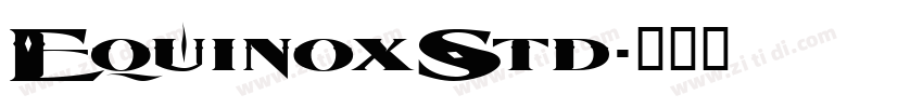 EquinoxStd字体转换