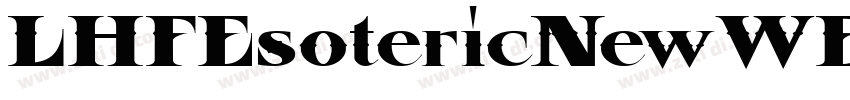 LHFEsotericNewWESTER字体转换
