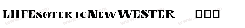 LHFEsotericNewWESTER字体转换