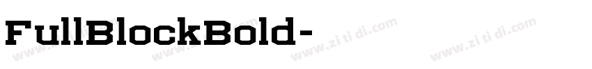 FullBlockBold字体转换