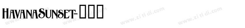 HavanaSunset字体转换