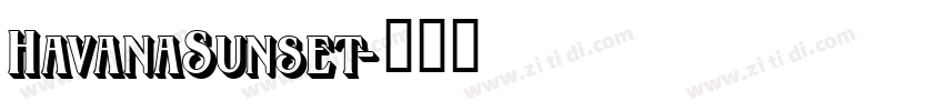 HavanaSunset字体转换