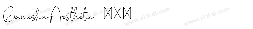GaneshaAesthetic字体转换