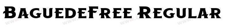 BaguedeFree-Regular字体转换 BaguedeFree-Regular字体转换