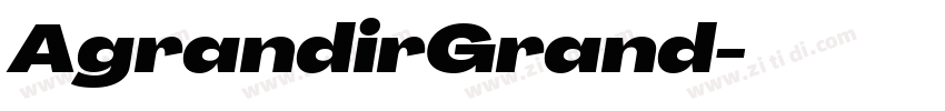 AgrandirGrand字体转换