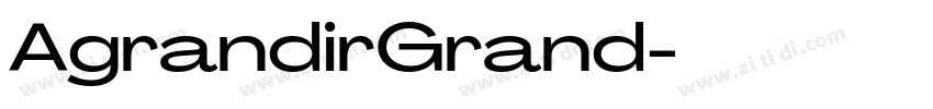AgrandirGrand字体转换