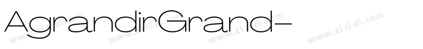 AgrandirGrand字体转换