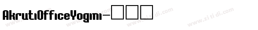AkrutiOfficeYogini字体转换