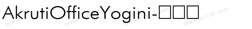 AkrutiOfficeYogini字体转换