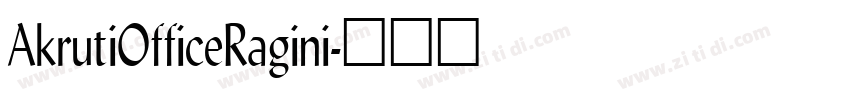 AkrutiOfficeRagini字体转换 AkrutiOfficeRagini字体转换