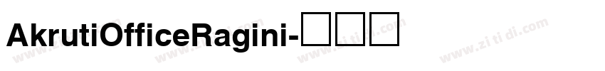 AkrutiOfficeRagini字体转换 AkrutiOfficeRagini字体转换