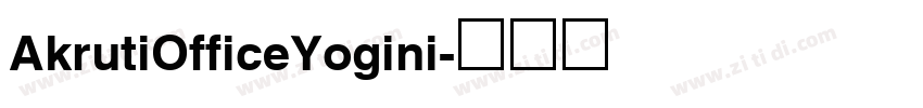 AkrutiOfficeYogini字体转换